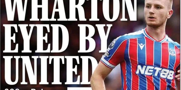 曼联若重返欧冠计划砸6500万引进沃顿 现场观赛水晶宫检验新星潜力